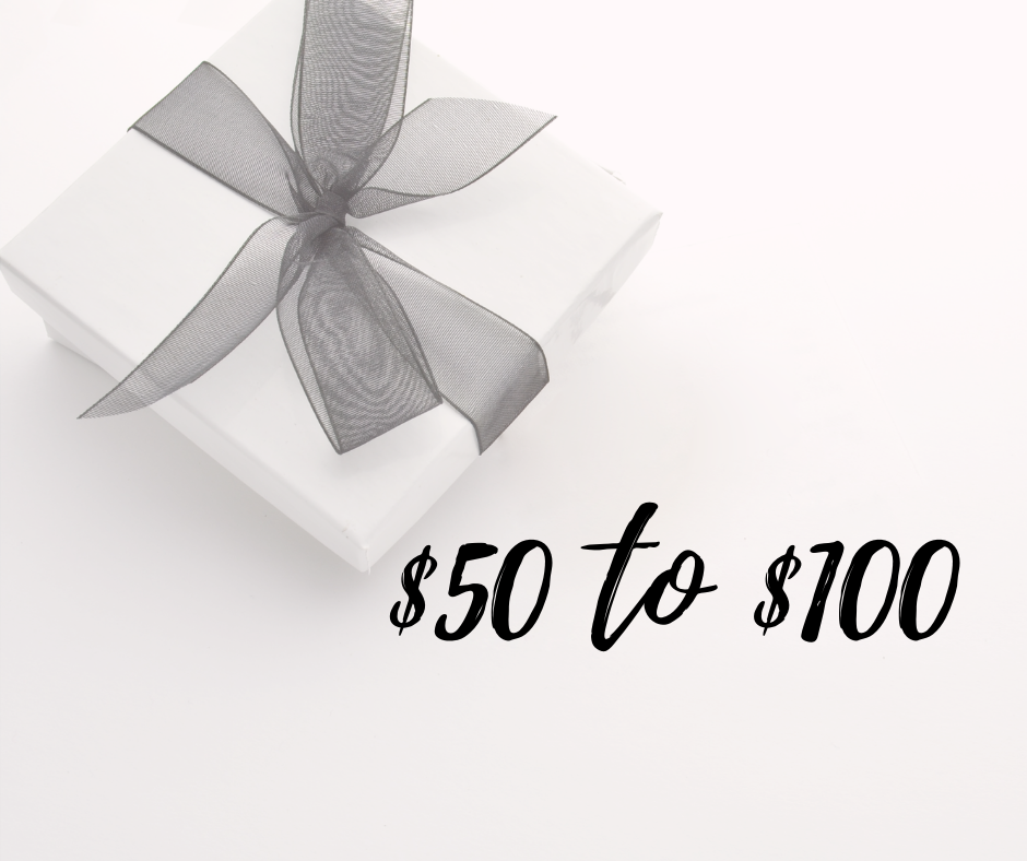 Gifts $50 to $100